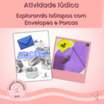 Explorando Isótopos com Envelopes e Porcas