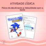 Física do Movimento e Velocidade com o Sonic