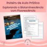Bioluminescência: Experimento Simulado com Fluorescência