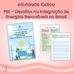 PBL – Desafios na Integração de Energias Renováveis no Brasil