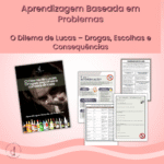 Atividade Investigativa: ABP “O Dilema de Lucas – Drogas, Escolhas e Consequências"