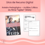 Recurso Digital: Roteiro Pedagógico – Análise Crítica do Filme “Uglies” (2024)