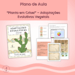 Plano de Aula Lúdico: “Planta em Crise!” – Adaptações Evolutivas Vegetais