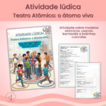 Teatro Atômico: o átomo vivo