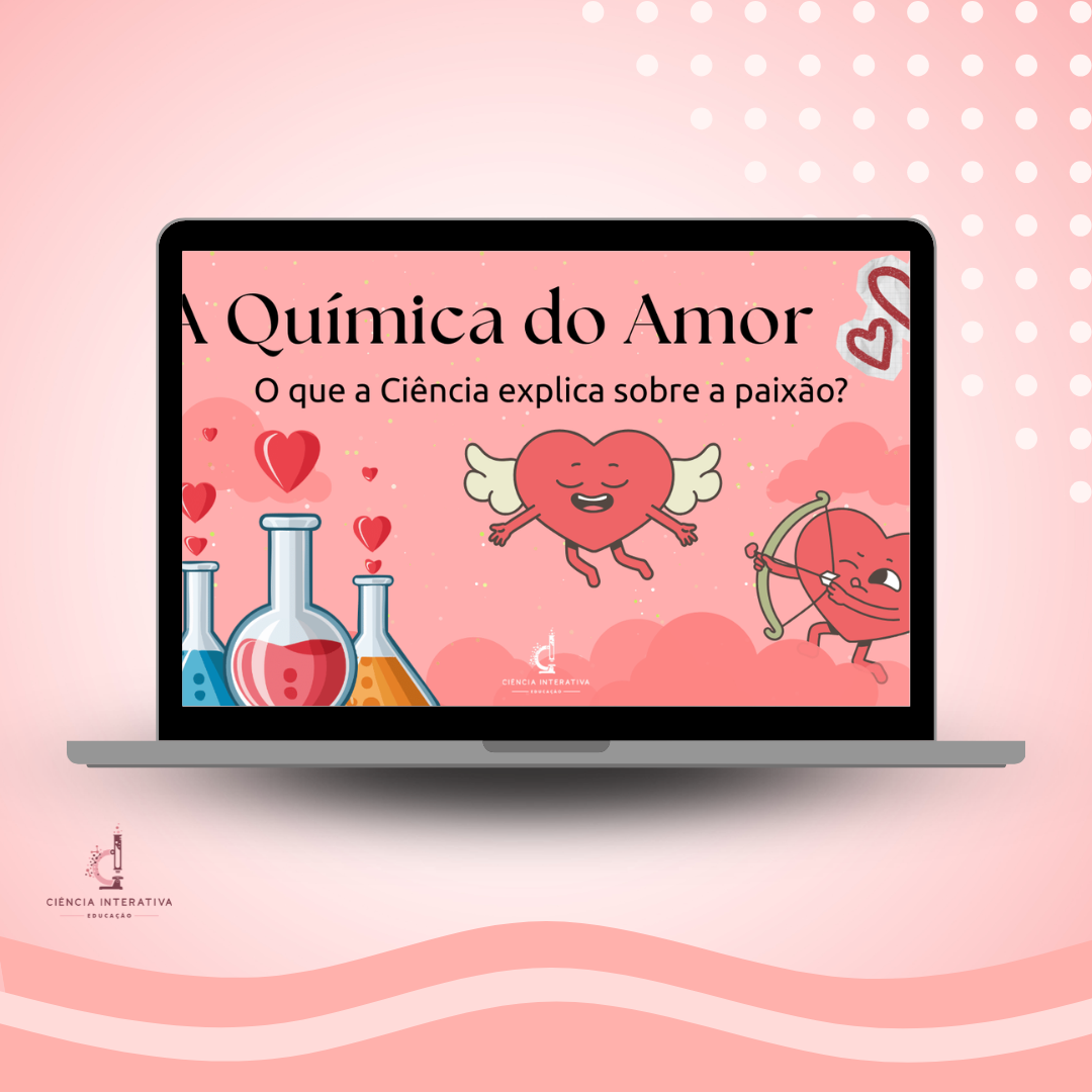 1 Slide - A Química do Amor - Imagem 1