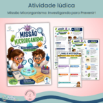 Missão Microrganismo: Investigando para Prevenir!