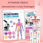 Operação: Reconstruindo o Corpo Humano (Histologia Animal)