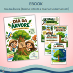 Dia da Árvore - Ensino Infantil e Ensino Fundamental I