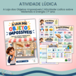 A Loja dos Objetos Impossíveis (Materiais e Energia)