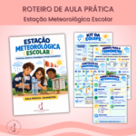 Estação Meteorológica Escolar: construa, observe e investigue o tempo atmosférico